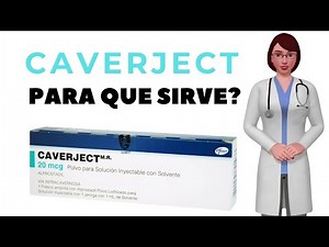 CAVERJECT, what it is and what it's used for. How to use Caverject 20 mcg.
