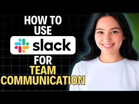 How To Use Slack For Team Communication 2025 (Step by Step)