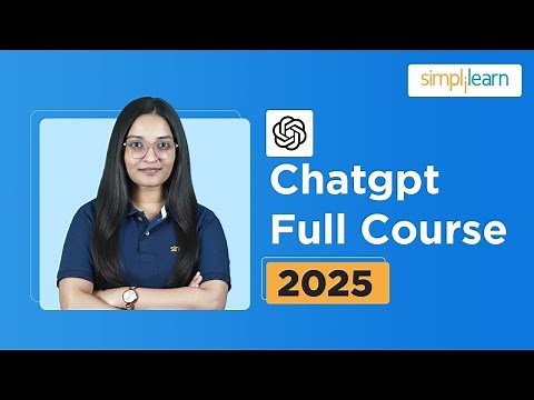 ChatGPT Full Course 2026 | ChatGPT Tutorial For Absolute Beginners | ChatGPT Training | Simplilearn