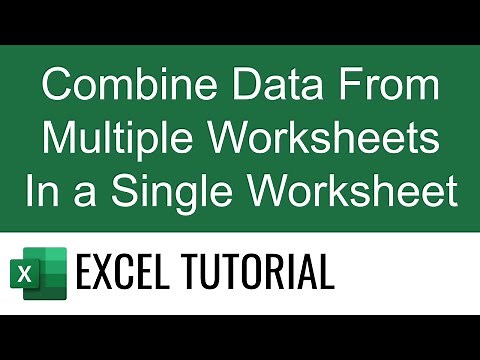 Combine Data From Multiple Worksheets In a Single Worksheet