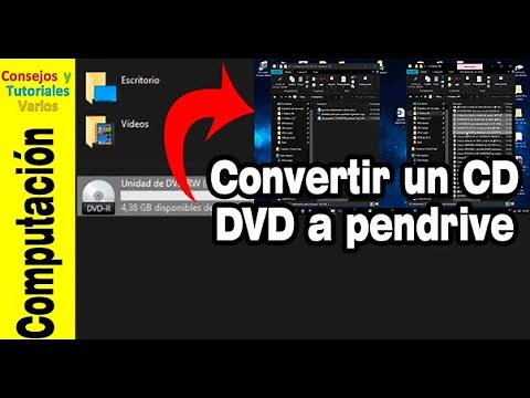 Cómo convertir un CD o DVD a formato pendrive de forma fácil y sencilla