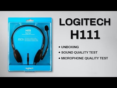 Logitech H111 Headset - Unboxing, Sound Quality and Microphone Test