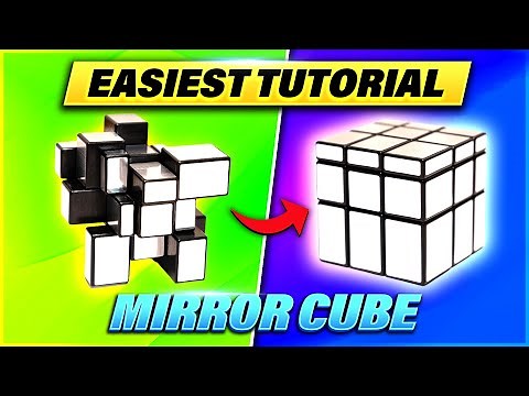 Easiest Tutorial on How to Solve the Mirror Cube! (High Quality)