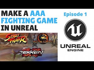 Episode 1: Key Mapping and binding - Create a fighting game in Unreal 4 & 5