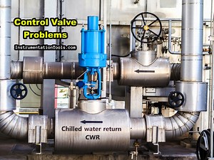Troubleshooting Common Control Valve Problems - Inst Tools