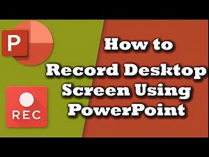 How To Record Desktop Screen Using power point