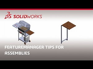 FeatureManager Tips for Assemblies
