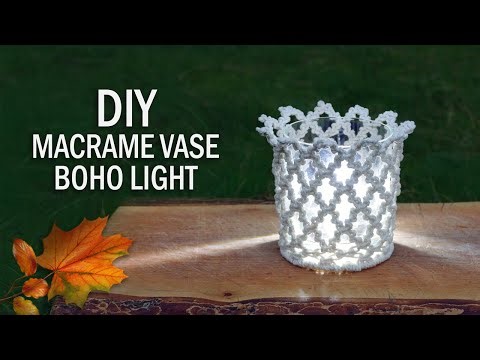 DIY Boho Vase Macrame Light Tutorial