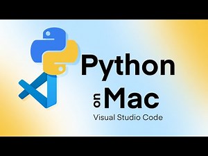 Python with Visual Studio Code on Mac | Python Extension | Python on Mac | Beginner Friendly