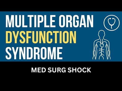 Multiple Organ Dysfunction Syndrome