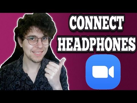 How To Connect Headphones In Zoom Meeting