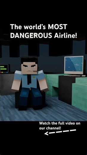Watch the full video on our channel! The world’s most Dangerous Airline! #minecraft