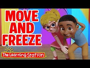 Move and Freeze ♫ Freeze Dance Song ♫ Brain Break ♫ Circle Time ♫ Kid Songs by The Learning Station