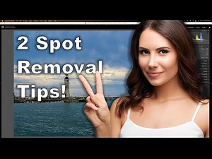 2 Lightroom Spot Removal Tool Tips!