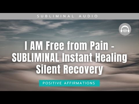 I AM Free from Pain - SUBLIMINAL Instant Healing | Silent Recovery