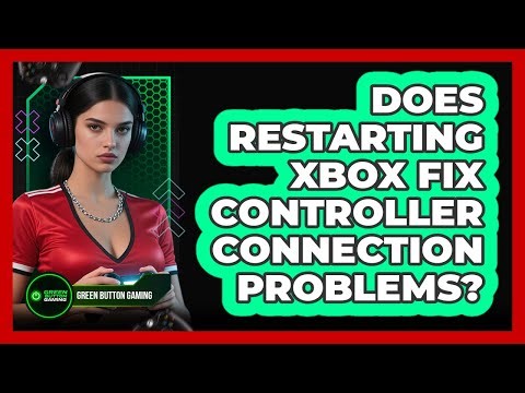 Does Restarting Xbox Fix Controller Connection Problems?