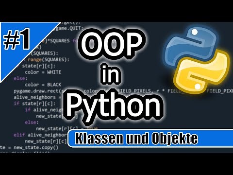 Objektorientierte Programmierung in Python #1 | Klassen und Objekte