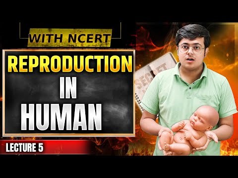 👶 Human Reproduction Simplified 🔥 | How Do Organisms Reproduce? L-5 | Class 10 Science | CBSE 2026