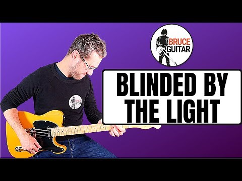 Bruce Springsteen - Blinded By The Light guitar lesson