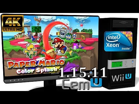CEMU 1.15.11 [Wii U Emulator] - Paper Mario Color Splash [4K-Gameplay] Xeon E5-2650v2 #3