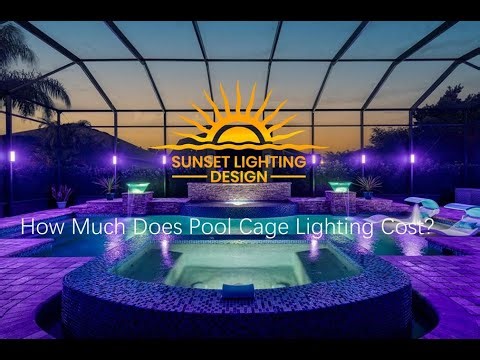 What does Florida Lanai Lighting or Pool Cage Lighting Cost?