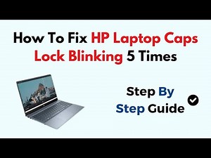 How To Fix HP Laptop Caps Lock Blinking 5 Times