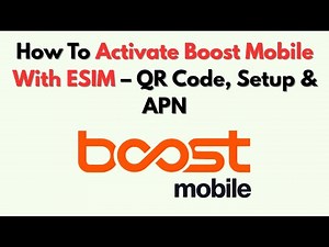 How To Activate Boost Mobile With ESIM – QR Code, Setup & APN