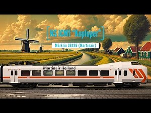 De NS ICM "Martinair Koploper" (Märklin 39426), een korte impressie.