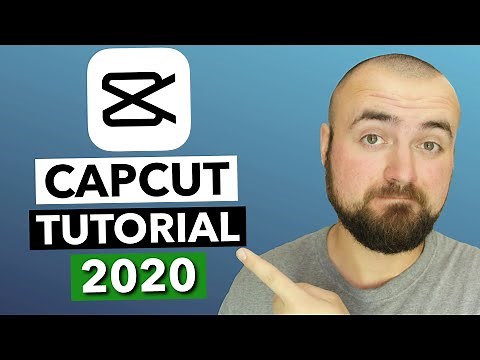 CapCut Video Editing Tutorial (2020)