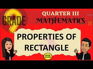 THEOREMS ON RECTANGLE || GRADE 9 MATHEMATICS Q3