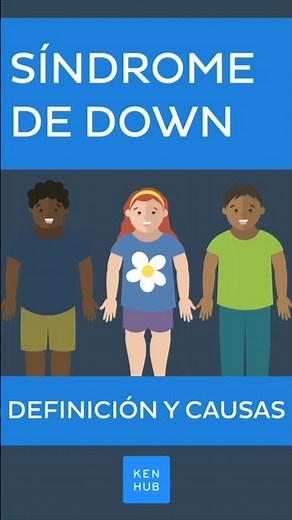 Síndrome de Down: Definición y Causas | Kenhub #sindromededown