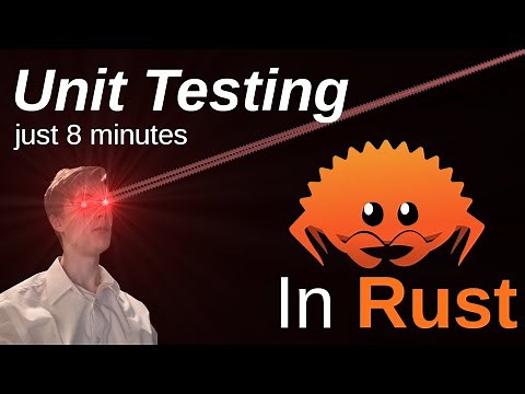 Unit Testing in Rust: Everything You Need To Know (In 8 Minutes)