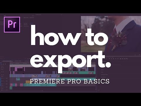 HOW TO EXPORT IN PREMIERE PRO 2020: Quick and Easy Tutorial for Beginners