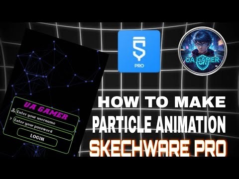 HOW TO MAKE PARTICLE ANIMATION | SKETCHWARE PRO | BY UA GAMER