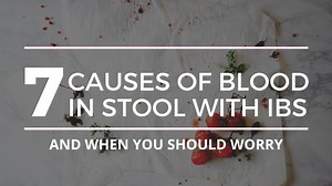7 Causes Of Blood In Stool With IBS & When To Worry. - Oh My Gut