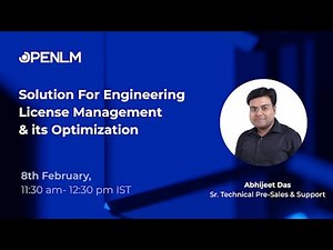 OpenLM - Solution For Engineering License Management & its Optimization