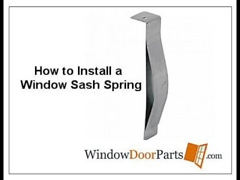 How to Install a Window Sash Spring