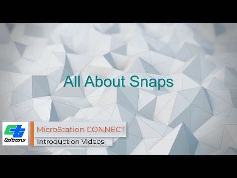 10 - MicroStation CONNECT - All About Snaps