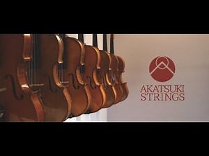 AKATSUKI STRINGS~ヴァイオリン工房での製作映像