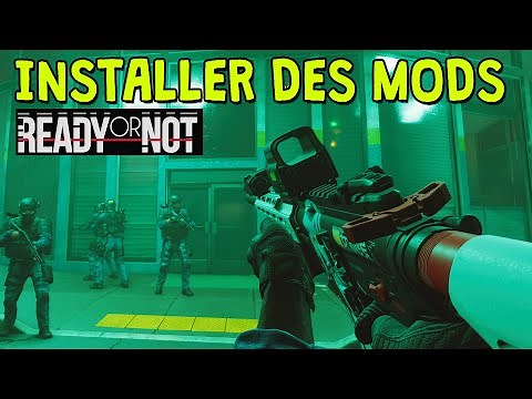 READY OR NOT ► COMMENT INSTALLER DES MODS ?