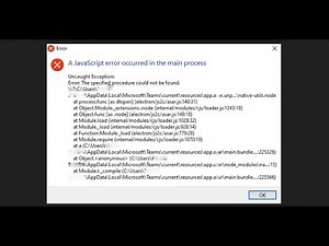Fix Microsoft Teams Error A JavaScript Error Occurred In The Main Process