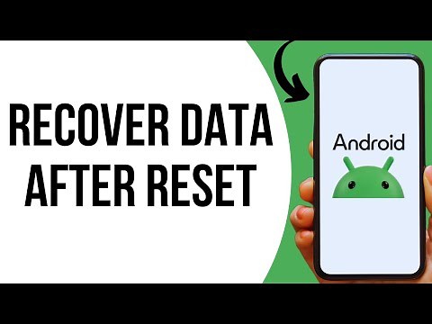 How to Recover Data After a Factory reset on Android ?