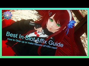 [PSO2 NGS] Best in Slot Affix Guide August 2024 (Grand Dread Jeeper II Edition)
