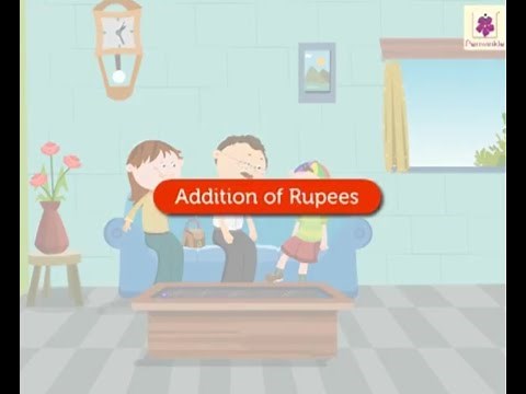 Rupees - Addition | Mathematics Grade 2 | Periwinkle
