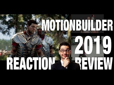 MOTIONBUILDER 2019 - REVIEW & REACTION