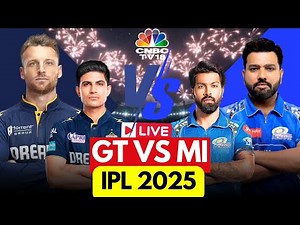 🔴IPL 2025 LIVE: GT Vs MI LIVE | Gujarat Titans vs Mumbai Indians Score LIVE | Rohit Sharma | N18L