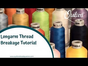 Longarm Thread Breakage Tutorial