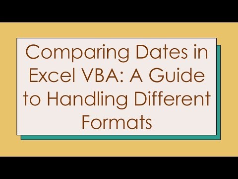 Comparing Dates in Excel VBA: A Guide to Handling Different Formats