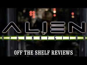 Alien Resurrection Review - Off The Shelf Reviews