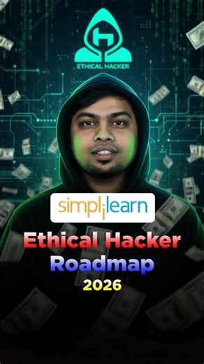 🔥Ethical Hacker Roadmap: Your Path to Becoming a Cybersecurity Expert #shorts #simplilearn